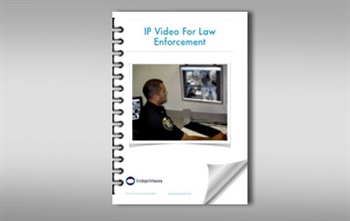 IP Video For Law Enforcement eBook